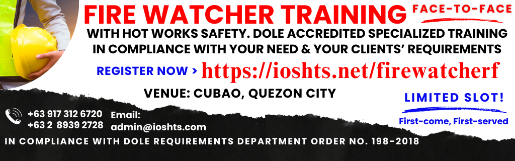 Fire Watcher Training for Workers in Welding Hot Works DOLE Accredited Training in Cubao Quezon City Face to Face compliance with your requirements's Enrollment Cover